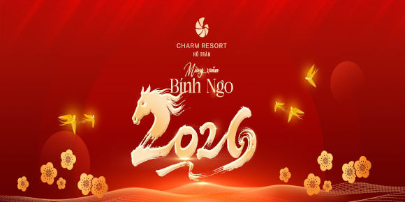 CHARM RESORT HỒ TRÀM THÔNG BÁO LỊCH NGHỈ TẾT NGUYÊN ĐÁN BÍNH NGỌ 2026